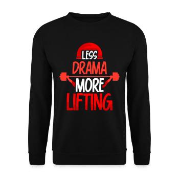 Weniger Drama Mehr Lifting Gewichtheben Gym Hobby - Unisex Pullover - Schwarz - Vorne - Alina (178cm) & Michal (187cm)