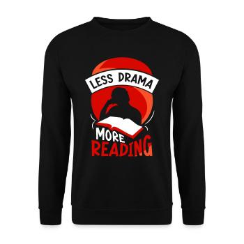 Less drama Read more Hobby sayings Motivation - Unisex Sweatshirt - black - Front - Alina (178cm) & Michal (187cm)