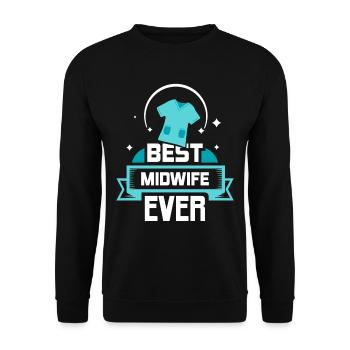 Best Midwife Ever Midwives Obstetrics - Unisex Sweatshirt - black - Front - Alina (178cm) & Michal (187cm)
