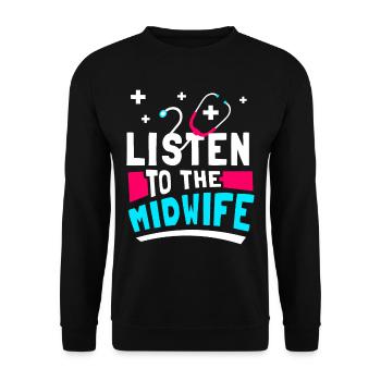 Hör Der Hebamme Zu Beruf Geburtshilfe Hebammen - Unisex Pullover - Schwarz - Vorne - Alina (178cm) & Michal (187cm)