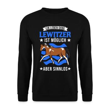 Ein Leben ohne Lewitzer ist möglich Aber sinnlos - Unisex Pullover - Schwarz - Vorne - Alina (178cm) & Michal (187cm)