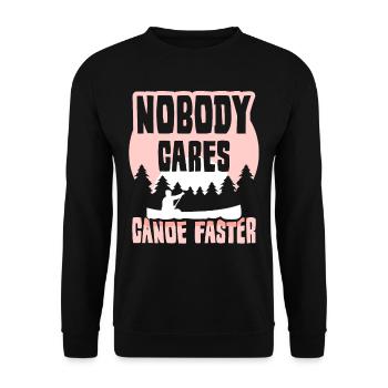 Nobody Cares Canoe Faster Niemand Interessiert Es - Unisex Pullover - Schwarz - Vorne - Alina (178cm) & Michal (187cm)