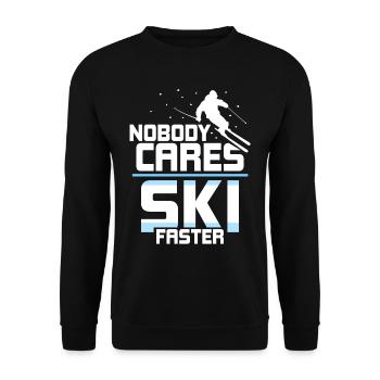 Personne ne se soucie de skier plus vite - Sweat-shirt Unisexe - noir - Devant - Alina (178cm) & Michal (187cm)