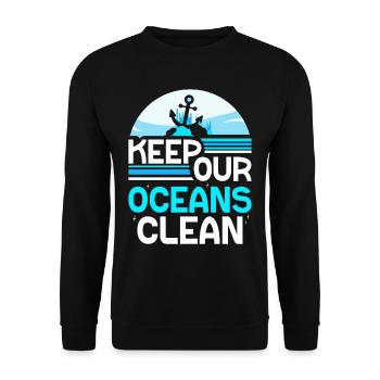Keep Our Oceans Clean Ocean Protection Lake - Unisex Sweatshirt - black - Front - Alina (178cm) & Michal (187cm)
