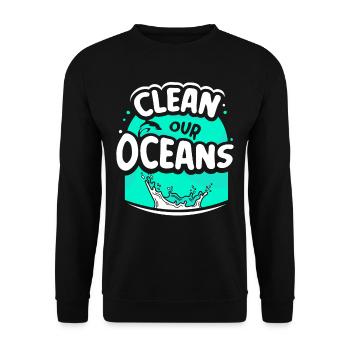 Clean Our Oceans Sea Ocean Protection Sea - Unisex Sweatshirt - black - Front - Alina (178cm) & Michal (187cm)