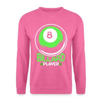 Billardspieler Liebhaber Billiard Billard Pool - Unisex Pullover - Pink - Vorne