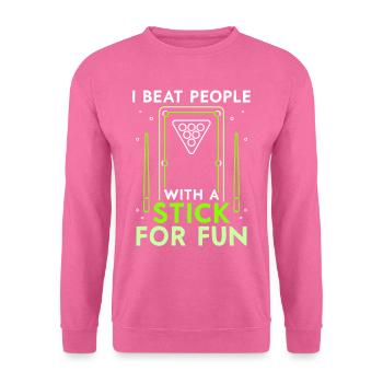 Ich Schlage Leute Mit Einem Stock Zum Spaß Pool - Unisex Pullover - Pink - Vorne