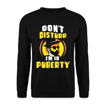 Please do not disturb: I am in puberty - Unisex Sweatshirt - black - Front - Alina (178cm) & Michal (187cm)