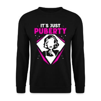 It's just puberty adult sayings teenagers - Unisex Sweatshirt - black - Front - Alina (178cm) & Michal (187cm)
