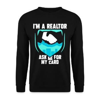 I'm a real estate agent asking me for my card - Unisex Sweatshirt - black - Front - Alina (178cm) & Michal (187cm)