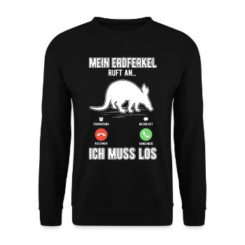 Mein Erdferkel ruft an Ich muss los - Unisex Pullover - Schwarz - Vorne - Alina (178cm) & Michal (187cm)