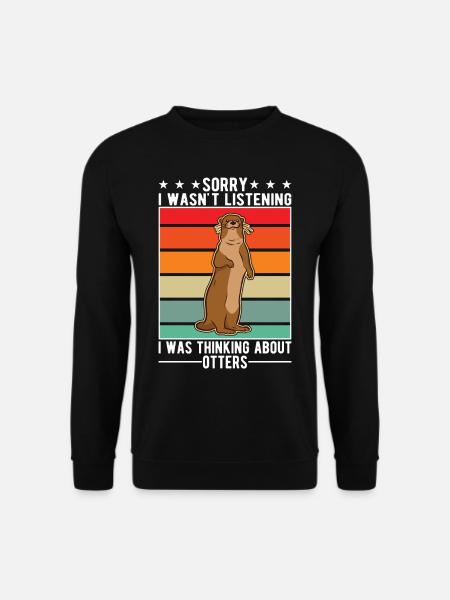 Loutre Cadeau Loutre Loutre Loutre Loutre de mer - Sweat-shirt Unisexe - noir