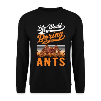 Ants Ant Farm Antshills Fire ants - Unisex Sweatshirt - black - Front - Alina (178cm) & Michal (187cm)