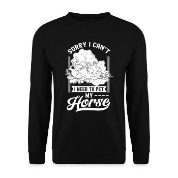Je ne peux pas monter je dois caresser mon cheval - Sweat-shirt Unisexe - noir - Devant - Alina (178cm) & Michal (187cm)