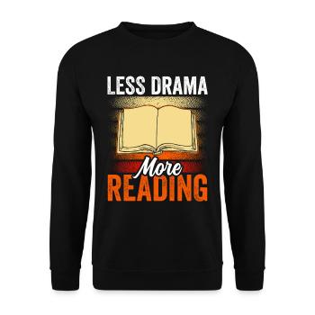 Weniger Drama Mehr Lesen Leserin Sprüche Hobby - Unisex Pullover - Schwarz - Vorne - Alina (178cm) & Michal (187cm)