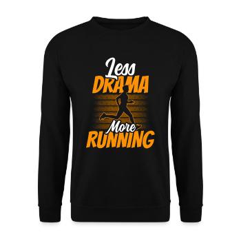 Weniger Drama Mehr Laufen Joggen Läufer Jogger - Unisex Pullover - Schwarz - Vorne - Alina (178cm) & Michal (187cm)