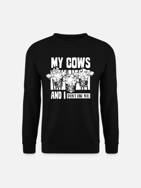 Meine Kühe Und Ich Mögen Dich Nicht Kuh Milchkuh - Unisex Pullover - Schwarz