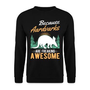 Because Aardvarks are freaking awesome Erdferkel - Unisex Pullover - Schwarz - Vorne - Alina (178cm) & Michal (187cm)