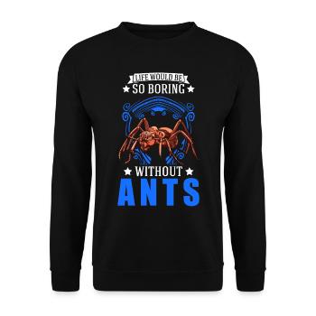 Ants Ant Farm Antshills Fire ants - Unisex Sweatshirt - black - Front - Alina (178cm) & Michal (187cm)