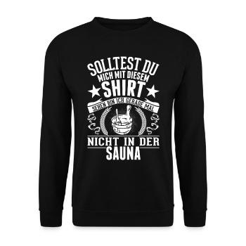 Sauna Shirt Saunieren Saunagänger - Unisex Pullover - Schwarz - Vorne - Alina (178cm) & Michal (187cm)