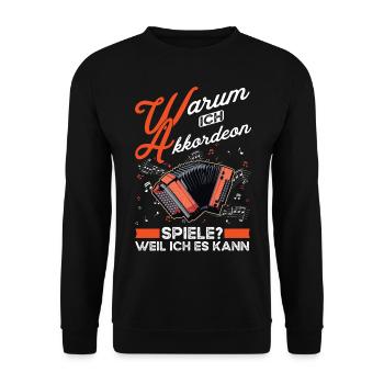 Warum ich Akkordeon spiele? Weil ich es kann - Unisex Pullover - Schwarz - Vorne - Alina (178cm) & Michal (187cm)