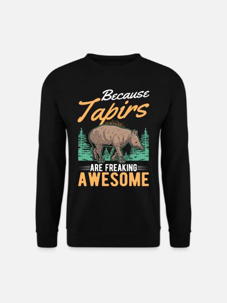 Because Tapirs are freaking awesome - Unisex Pullover - Schwarz