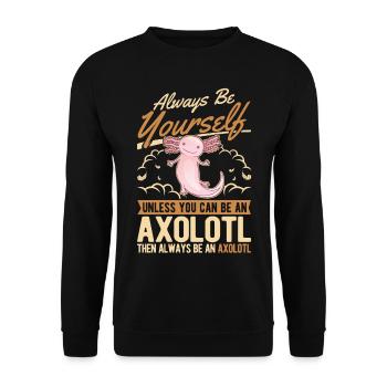 Always be yourself Axolotl - Unisex Pullover - Schwarz - Vorne - Alina (178cm) & Michal (187cm)