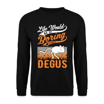 Life would be so boring without Degus - Unisex Pullover - Schwarz - Vorne - Alina (178cm) & Michal (187cm)