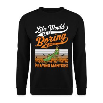 Gottesanbeterin Geschenk Mantis Fangschrecke - Unisex Pullover - Schwarz - Vorne - Alina (178cm) & Michal (187cm)