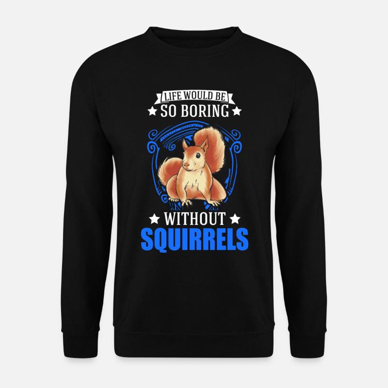 Eichhörnchen Geschenk Squirrel Grauhörnchen - Unisex Pullover - Schwarz
