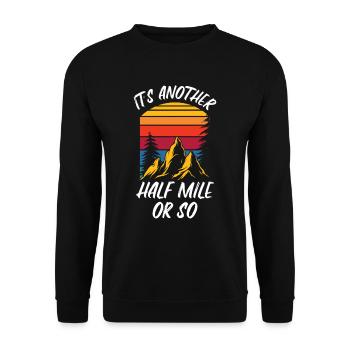 Es Ist Noch Eine Halbe Meile Oder So Wanderung - Unisex Pullover - Schwarz - Vorne - Alina (178cm) & Michal (187cm)