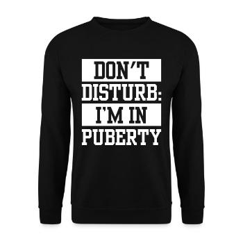 Please do not disturb: I am in puberty - Unisex Sweatshirt - black - Front - Alina (178cm) & Michal (187cm)