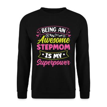 Being a great stepmother is superpower - Unisex Sweatshirt - black - Front - Alina (178cm) & Michal (187cm)