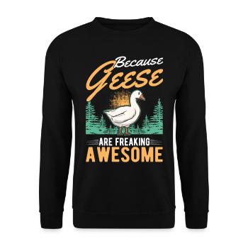 Because Geese are freaking awesome Gans - Unisex Pullover - Schwarz - Vorne - Alina (178cm) & Michal (187cm)