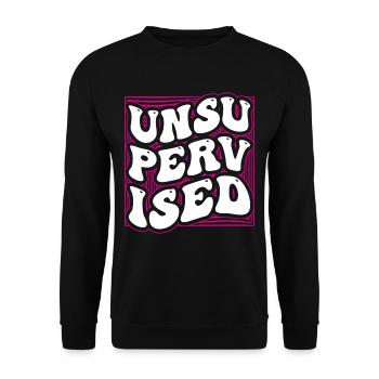 Unbeaufsichtigt Sarkastisch Unsupervised Humor - Unisex Pullover - Schwarz - Vorne - Alina (178cm) & Michal (187cm)