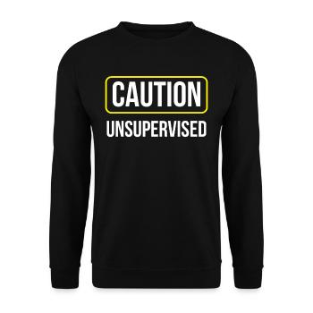 Vorsicht Unbeaufsichtigt Unsupervised Sarkastisch - Unisex Pullover - Schwarz - Vorne - Alina (178cm) & Michal (187cm)