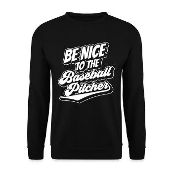 Sei Nett Zum Baseball Pitcher Werfer Spieler Hobby - Unisex Pullover - Schwarz - Vorne - Alina (178cm) & Michal (187cm)