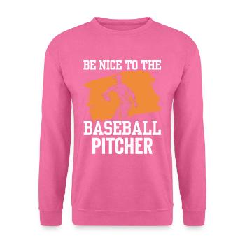 Sei Nett Zum Baseball Pitcher Hobby Werfer Spieler - Unisex Pullover - Pink - Vorne