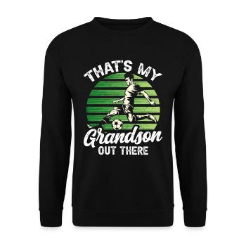 C’est mon petit-fils là-bas passe-temps sportif de football - Sweat-shirt Unisexe - noir - Devant - Alina (178cm) & Michal (187cm)