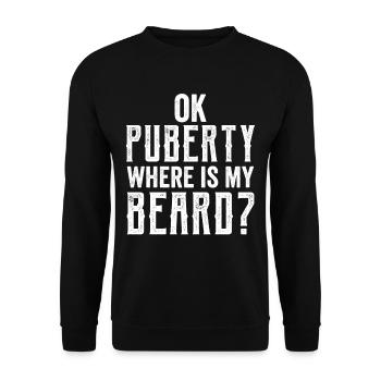 Ok puberty where's my beard? Teenage Adult - Unisex Sweatshirt - black - Front - Alina (178cm) & Michal (187cm)