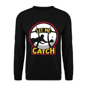 Lass Mich Fangen Spieler Fänger Baseball Catcher - Unisex Pullover - Schwarz - Vorne - Alina (178cm) & Michal (187cm)