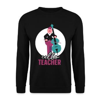Cello Teacher Cello Teacher Musician Cellist Cellos - Unisex Sweatshirt - black - Front - Alina (178cm) & Michal (187cm)