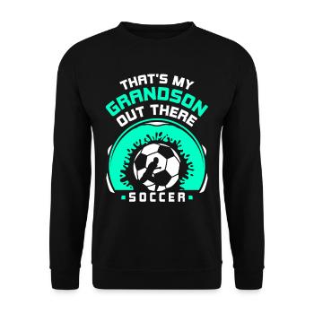C’est mon petit-fils là-bas passe-temps sportif de football - Sweat-shirt Unisexe - noir - Devant - Alina (178cm) & Michal (187cm)