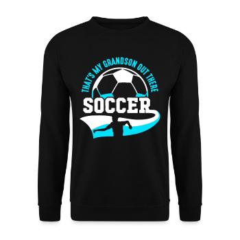 Das Ist Mein Enkel Da Draußen Fußball Hobby Sport - Unisex Pullover - Schwarz - Vorne - Alina (178cm) & Michal (187cm)