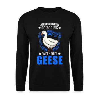 Geese Gift Goose Lovers Goose Breeders - Unisex Sweatshirt - black - Front - Alina (178cm) & Michal (187cm)