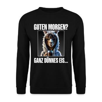 Guten Morgen Ganz Dünnes Eis - Unisex Pullover - Schwarz - Vorne - Alina (178cm) & Michal (187cm)