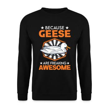 Because Geese are freaking awesome Gans - Unisex Pullover - Schwarz - Vorne - Alina (178cm) & Michal (187cm)
