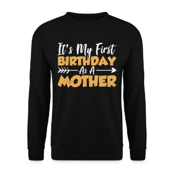 C’est mon premier anniversaire en tant que maman maman - Sweat-shirt Unisexe - noir - Devant - Alina (178cm) & Michal (187cm)