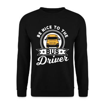 Be nice to the bus driver Bus driving coach - Unisex Sweatshirt - black - Front - Alina (178cm) & Michal (187cm)