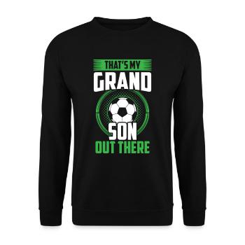 Das Ist Mein Enkel Da Draußen Fußball Hobby Sport - Unisex Pullover - Schwarz - Vorne - Alina (178cm) & Michal (187cm)